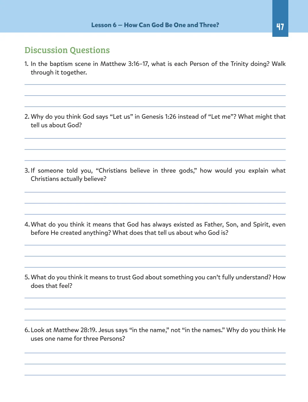 Discussion questions about the Father, Son, and Holy Spirit.